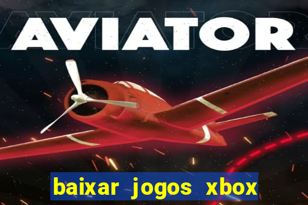 baixar jogos xbox 360 rgh torrent